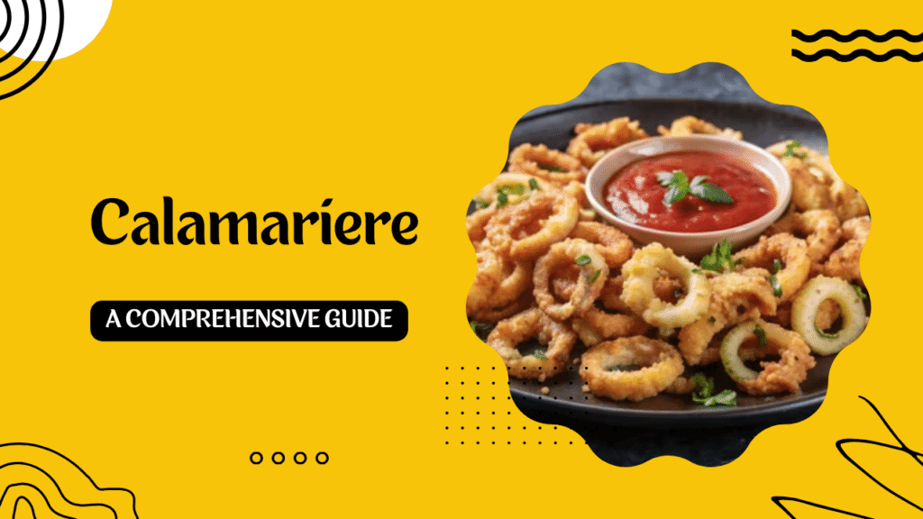 Calamariere